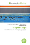 Magnetic Tape: Magnetic Recording, Tape Recorder, Video Tape Recorder, Gramophone Record.