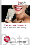 Vietnam Idol (Season 3): Vietnam Idol, Vietnam Television, Siu Black, Nguy&iquest;n Ng&iquest;c &Aacute;nh