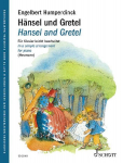 H&auml;nsel und Gretel: M&auml;rchenoper in 3 Bildern leicht bearbeitet. Klavier.