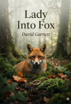 Lady Into Fox: by David Garnett