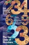 The Secret Lives of Numbers: A Global History of Mathematics & Its Unsung Trailblazers