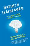 Maximum Brainpower: Challenging the Brain for Health and Wisdom
