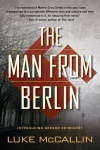 The Man from Berlin: The Man from Berlin: A Gregor Reinhardt Novel