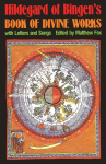 Hildegard of Bingens Book of Divine Works: With Letters and Songs