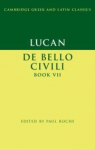 Lucan: De Bello Ciuili Book VII