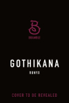 The Gothikana: Deluxe Limited Edition
