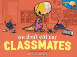 We Dont Eat Our Classmates: A Penelope Rex Book