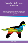 Australian Cobberdog Activities Australian Cobberdog Tricks, Games & Agility Includes: Australian Cobberdog Beginner to Advanced Tricks, Fun Games,  Agility and More