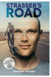 Strassers Road: The Story of the Record-Setting Race Across America Winner