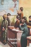 Heart: (Cuore) An Italian Schoolboys Journal