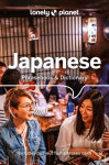 Lonely Planet Japanese Phrasebook & Dictionary: Pocket-Sized Travel Language Guide with 3,500 Words, Essential Phrases, Pronunciation Tips & More