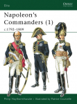 Napoleon's Commanders (1): c.1792-1809