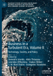 Business in a Turbulent Era, Volume II: Technology, Society, and Policy