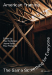 American Framing: The Same Something for Everyone