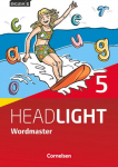 English G Headlight Band 5: 9. Schuljahr - Allgemeine Ausgabe - Wordmaster mit L&ouml;sungen: Vokabellernbuch