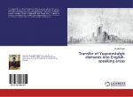 Transfer of Yugonostalgic elements into English-speaking areas
