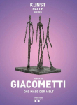 Das Ma&szlig; der Welt: Katalogbuch Kunsthalle Bremen in Kooperation mit der Fondation Giacometti, Paris
