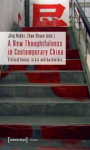 A New Thoughtfulness in Contemporary China