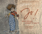 JO!: When dreams learned to waltz - A story inspired by Johann Strauss II