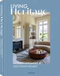 Living Heritage Modern Interiors in Old-Town Homes