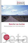 Rancho Las Juntas: Ranchos of California, Contra Costa County, California