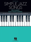 Simple Jazz Songs: The Easiest Easy Piano Songs