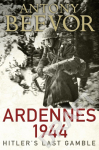 Ardennes 1944: Hitler's Last Gamble