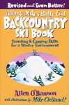 Allen & Mikes Really Cool Backcountry Ski Book, Revised and Even Better!