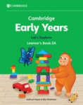 Cambridge Early Years Lets Explore Learners Book 2A: Early Years International