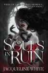 Souls In Ruin: the hottest enemies to lovers dark fantasy romance to obssess over!