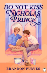 Do Not Kiss Nicholas Prince