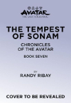 Avatar: The Last Airbender: The Tempest of Sonam: Chronicles of the Avatar Book 7