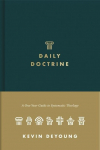 Daily Doctrine: A One-Year Guide to Systematic Theology