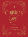 A Christmas Carol & Other Christmas Tales
