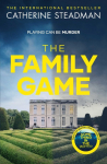 The Family Game: Playing can be Murder