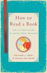 How to Read a Book: The Classic Guide to Intelligent Reading