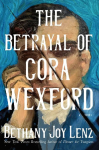 Betrayal of Cora Wexford: A Novel