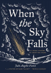 When the Sky Falls: A human history of shooting stars