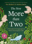 The New More Than Two: A Philosophical Reimagining of the Classic Nonmonogamy Guide