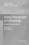 Doing Ethnography in Criminology: Discovery through Fieldwork