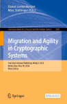 Migration and Agility in Cryptographic Systems: First International Workshop, MAgiCS 2026, Rome, Italy, May 10, 2026, Proceedings