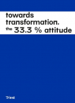 Towards Transformation: The 33.3 % Attitude. Zurich