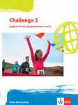 Challenge 2. Englisch f&uuml;r die Jahrgangsstufe 1 und 2. Ausgabe Baden-W&uuml;rttemberg: Schulbuch Klassen 12/13