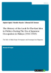 The History of the Look-To-The-East Idea in Politics During The Era of Japanese Occupation in Malaya (1941-1945): The Role of Malai Sinpo Newspaper and Semangat Asia Magazine