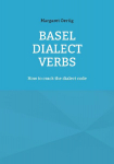 Basel Dialect Verbs: How to crack the dialect code