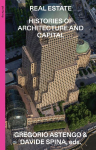 Real Estate: Histories of Architecture and Capital
