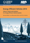Energy Efficient Vehicles 2014: Visions, Trends and Solutions for Energy Efficient Vehicle Systems