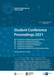 Student Conference Proceedings 2021: 10th Conference on Medical Engineering Science, 6th Conference on Medical Informatics, 4th Conference on Biomedical Engineering, 3rd Conference on Auditory Technology, 1st Conference on Biophysics, and 1st Confere ...