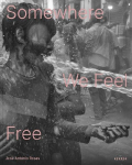 Jos&eacute; Antonio Rosas: Somewhere We Feel Free