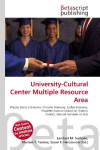 University-Cultural Center Multiple Resource Area: Wayne State University, Chrysler Freeway, Lodge Freeway, Piquette Avenue    Industrial Historic District, Detroit Institute of Arts